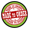 made to order